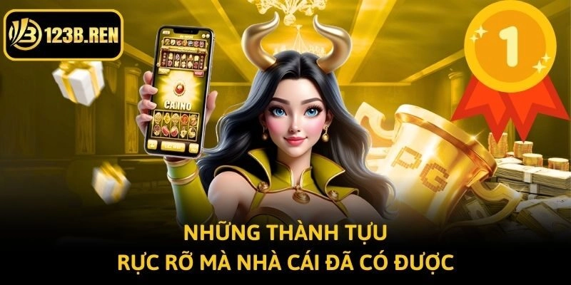 Những thành tựu rực rỡ mà nhà cái đã có được
